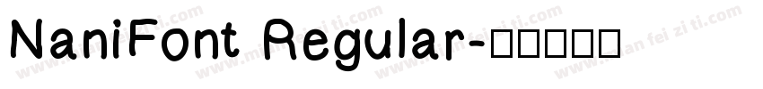 NaniFont Regular字体转换